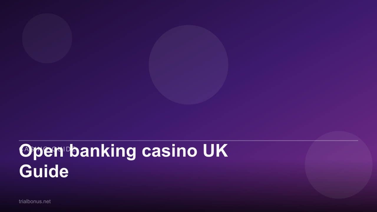 Open banking casino UK Guide review