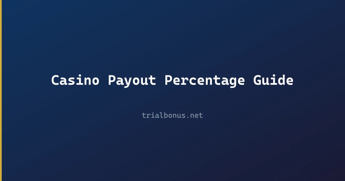 Casino Payout Percentage Guide