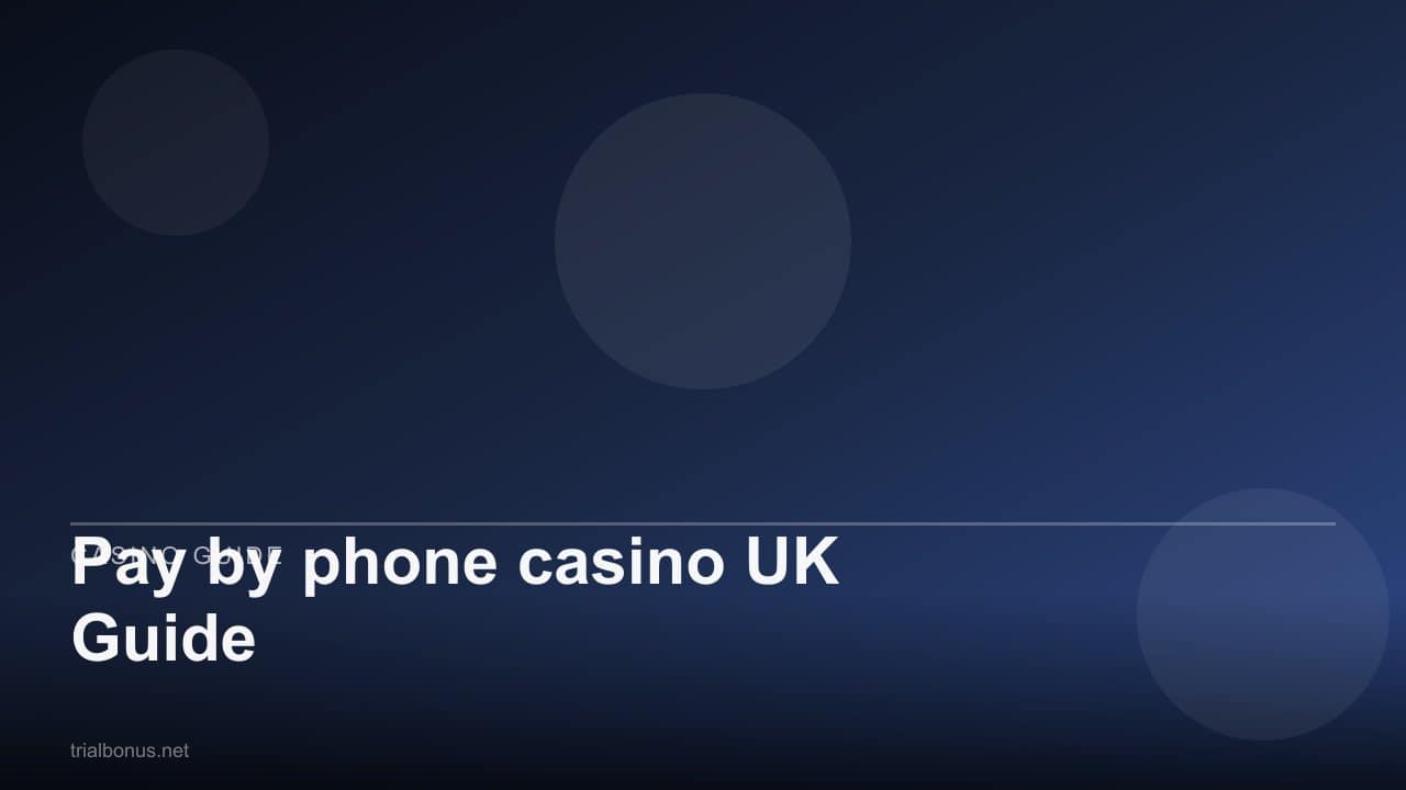 Pay by phone casino UK Guide review
