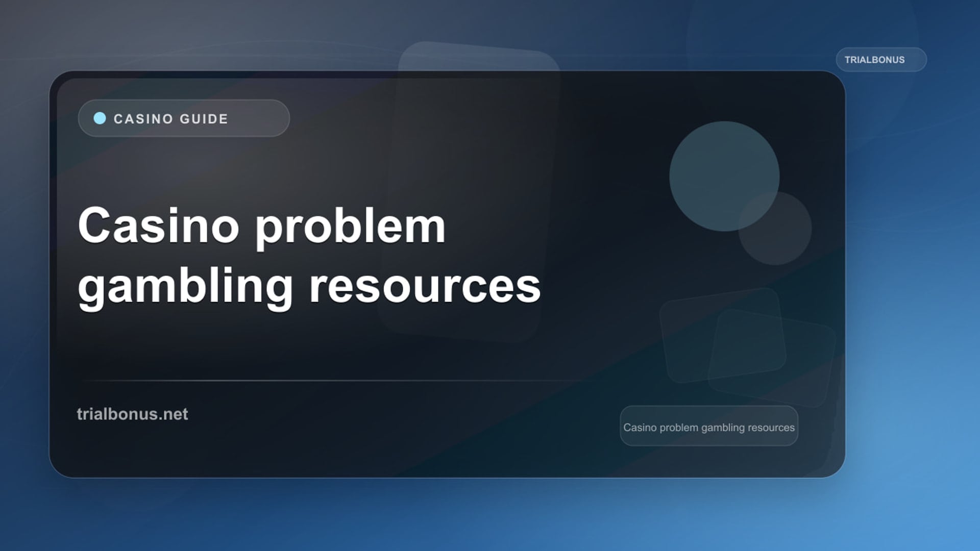 Gambling Harm Resources: UK Support Guide review