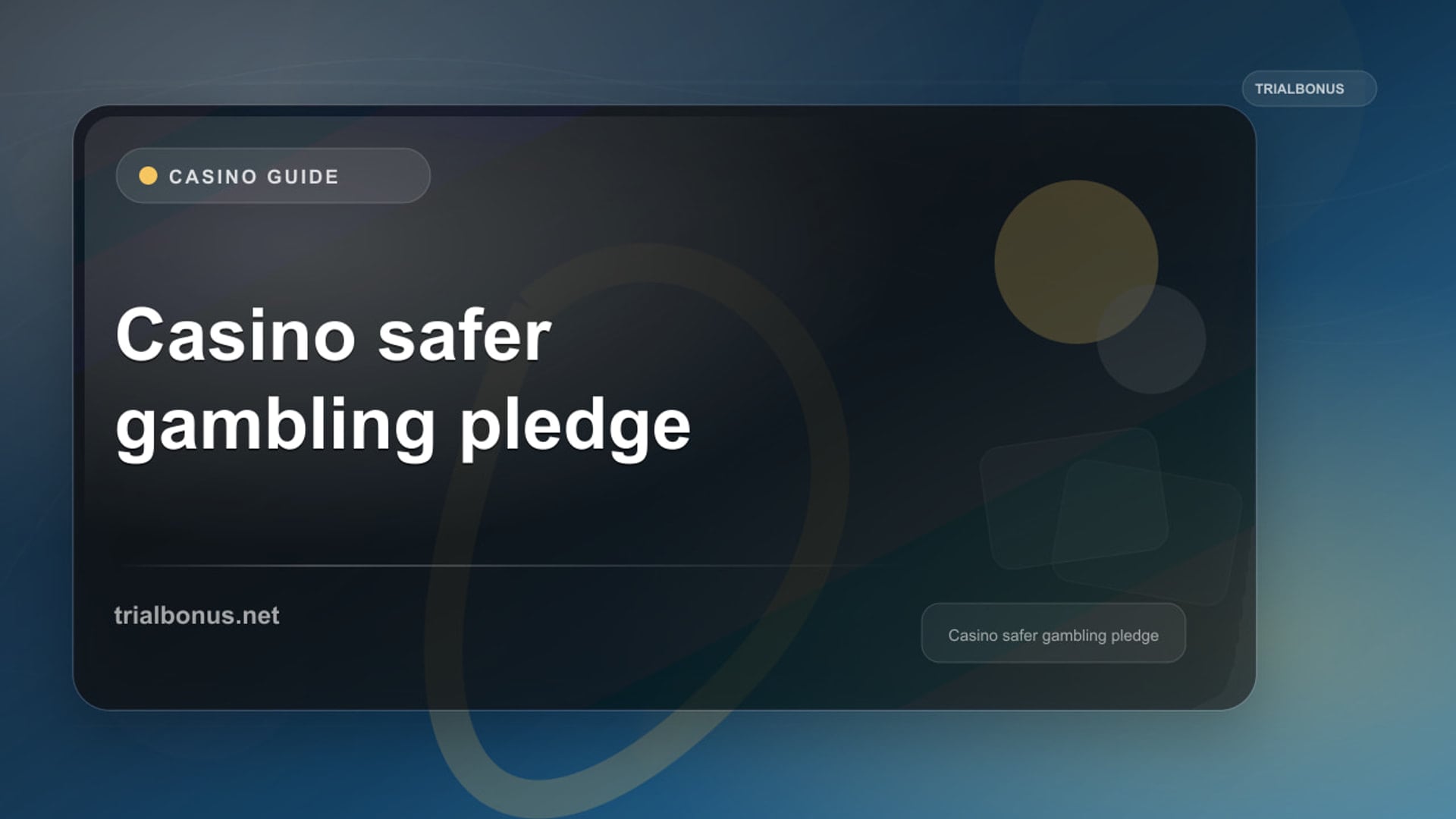 Casino Safer Gambling Pledge Guide: What to Verify review