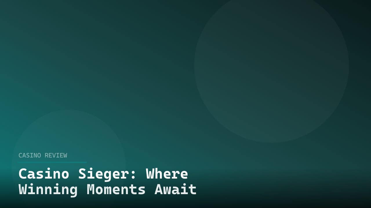 Casino Sieger: Where Winning Moments Await review