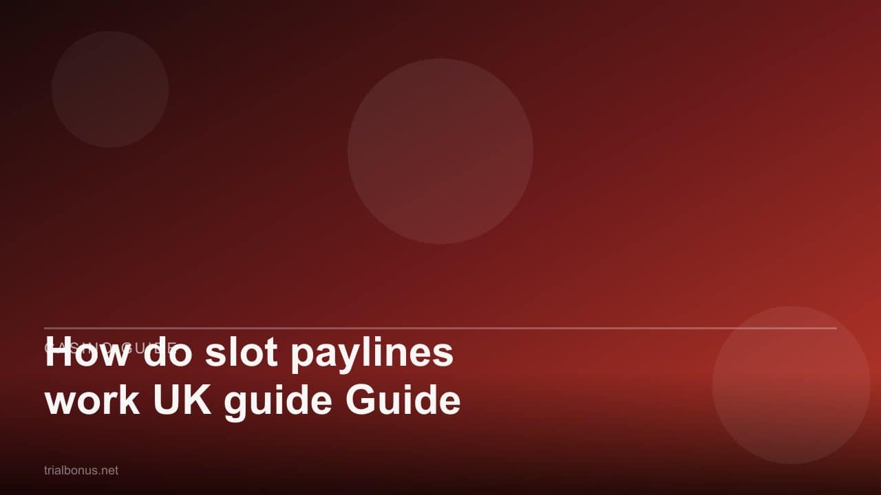 How do slot paylines work UK guide Guide review