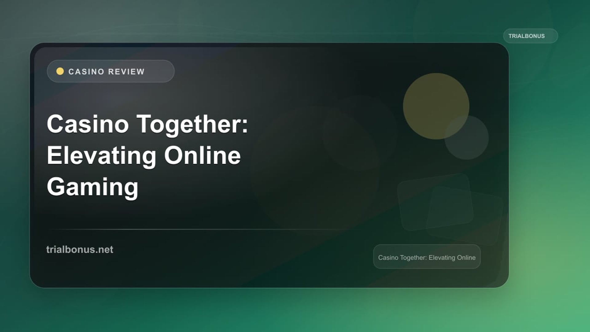 Casino Together: Elevating Online Gaming to New Heights review
