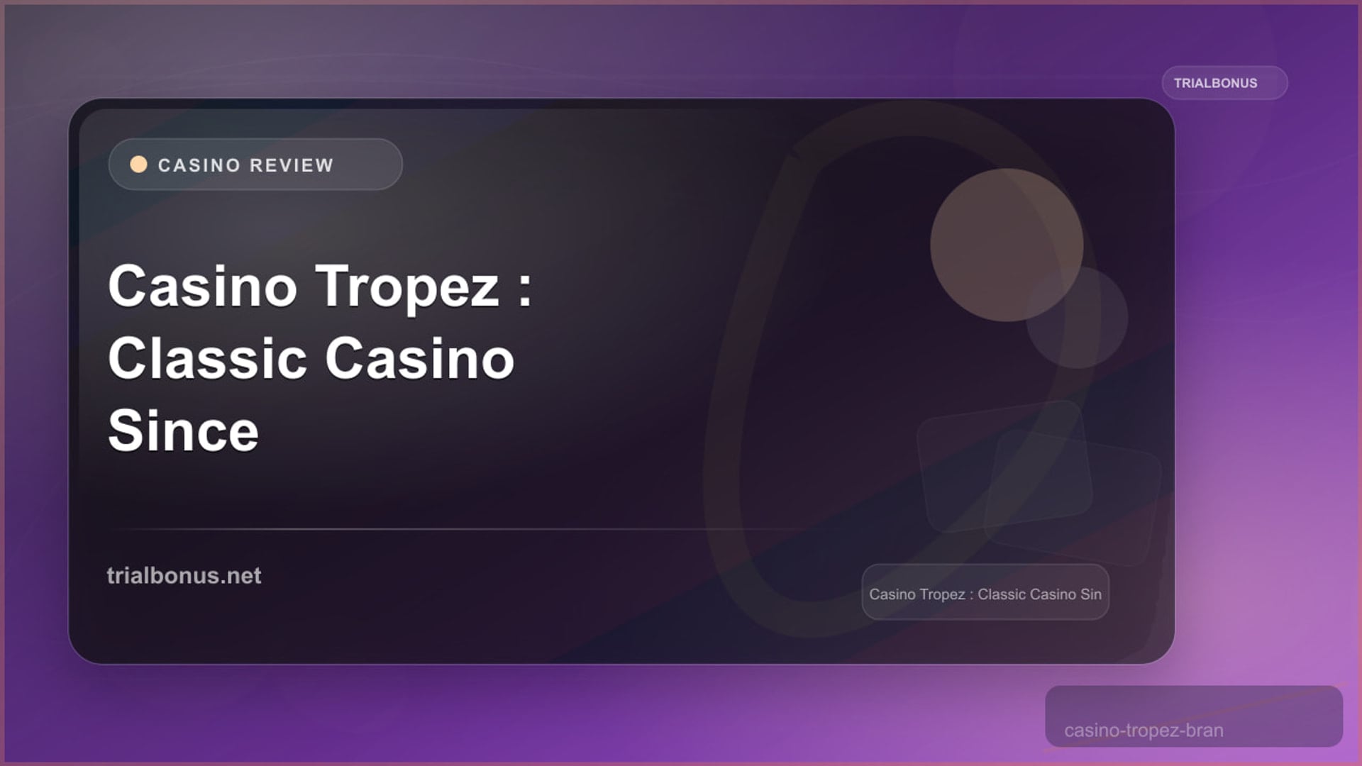 Casino Tropez Review: Classic Online Casino Since review