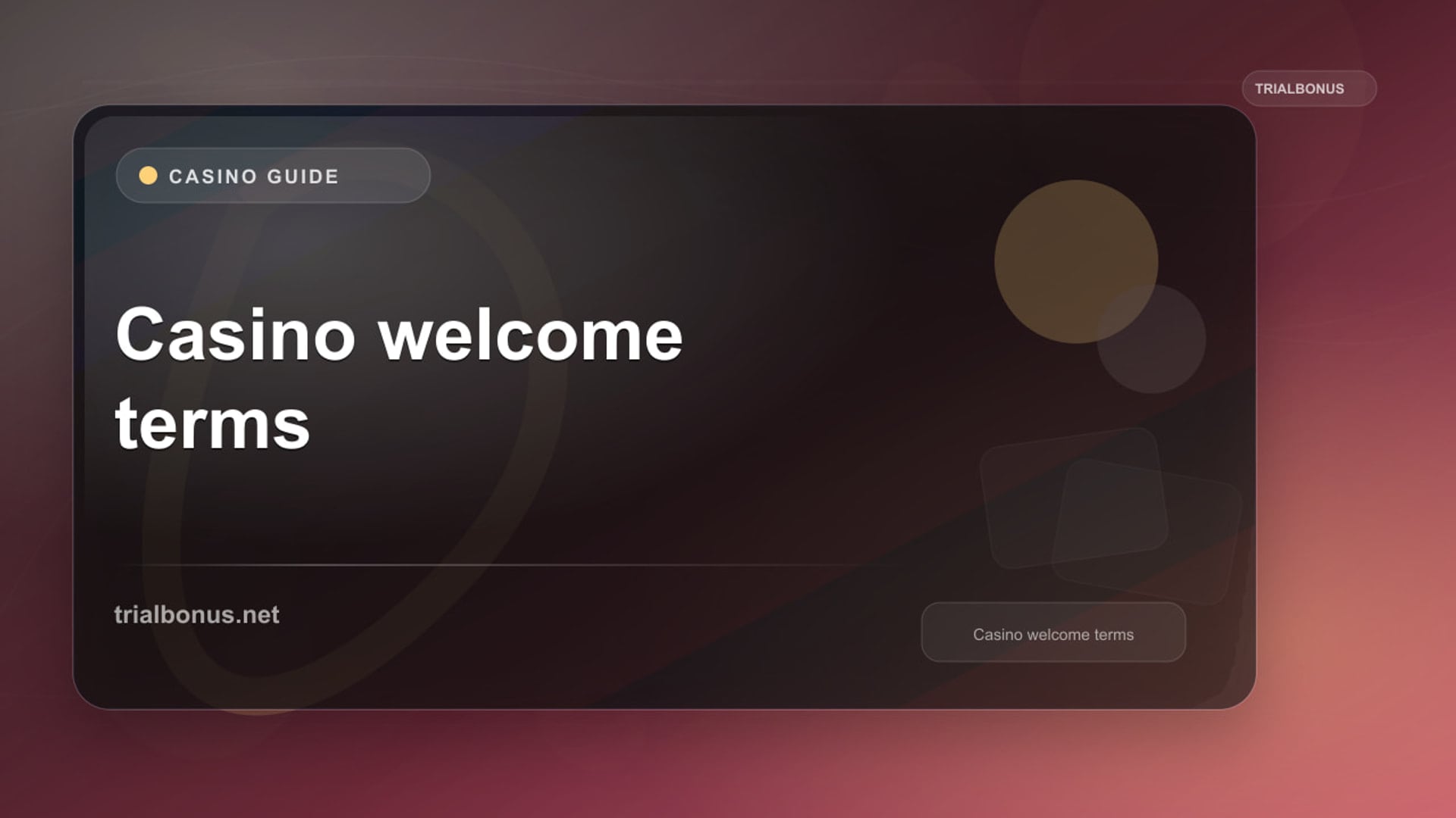Casino Welcome Bonus Terms UK Guide review