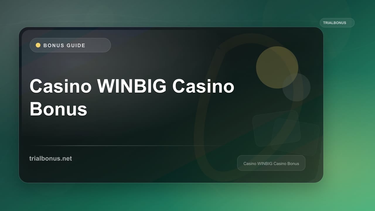 Casino WINBIG Casino Bonus review