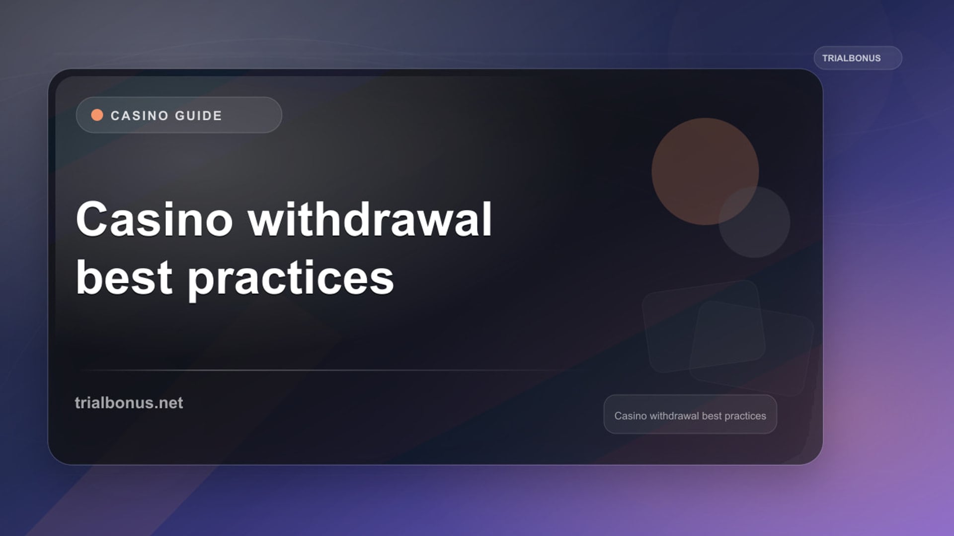 Casino Withdrawal Best Practices for UK Players review