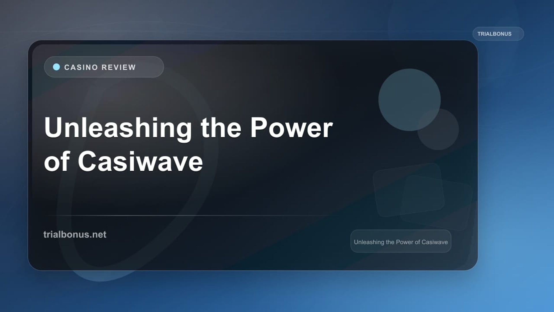 Unleashing the Power of Casiwave review