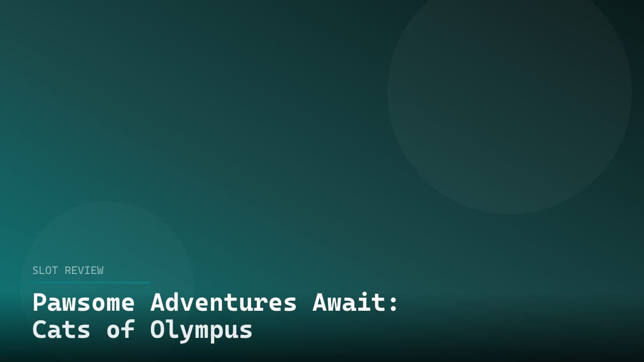 Pawsome Adventures Await: Cats of Olympus review