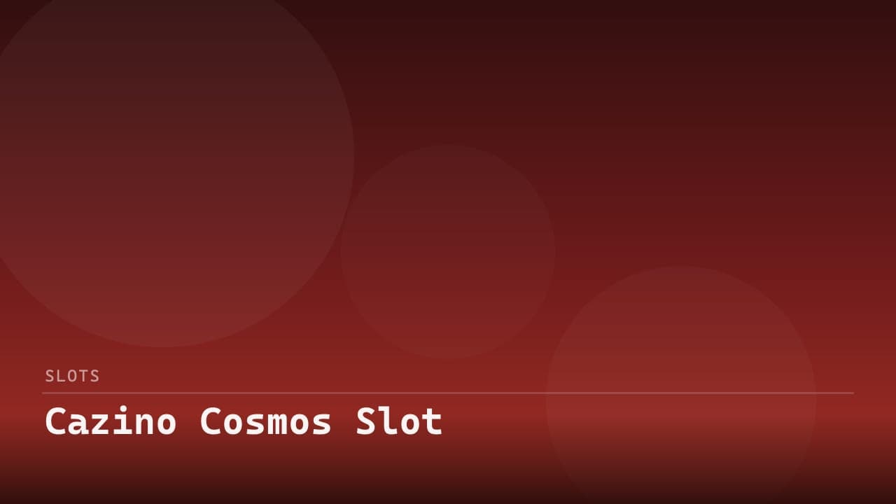Cazino Cosmos Slot review