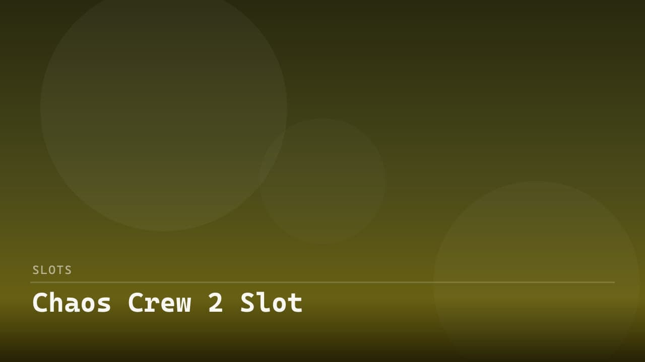 Chaos Crew 2 Slot review