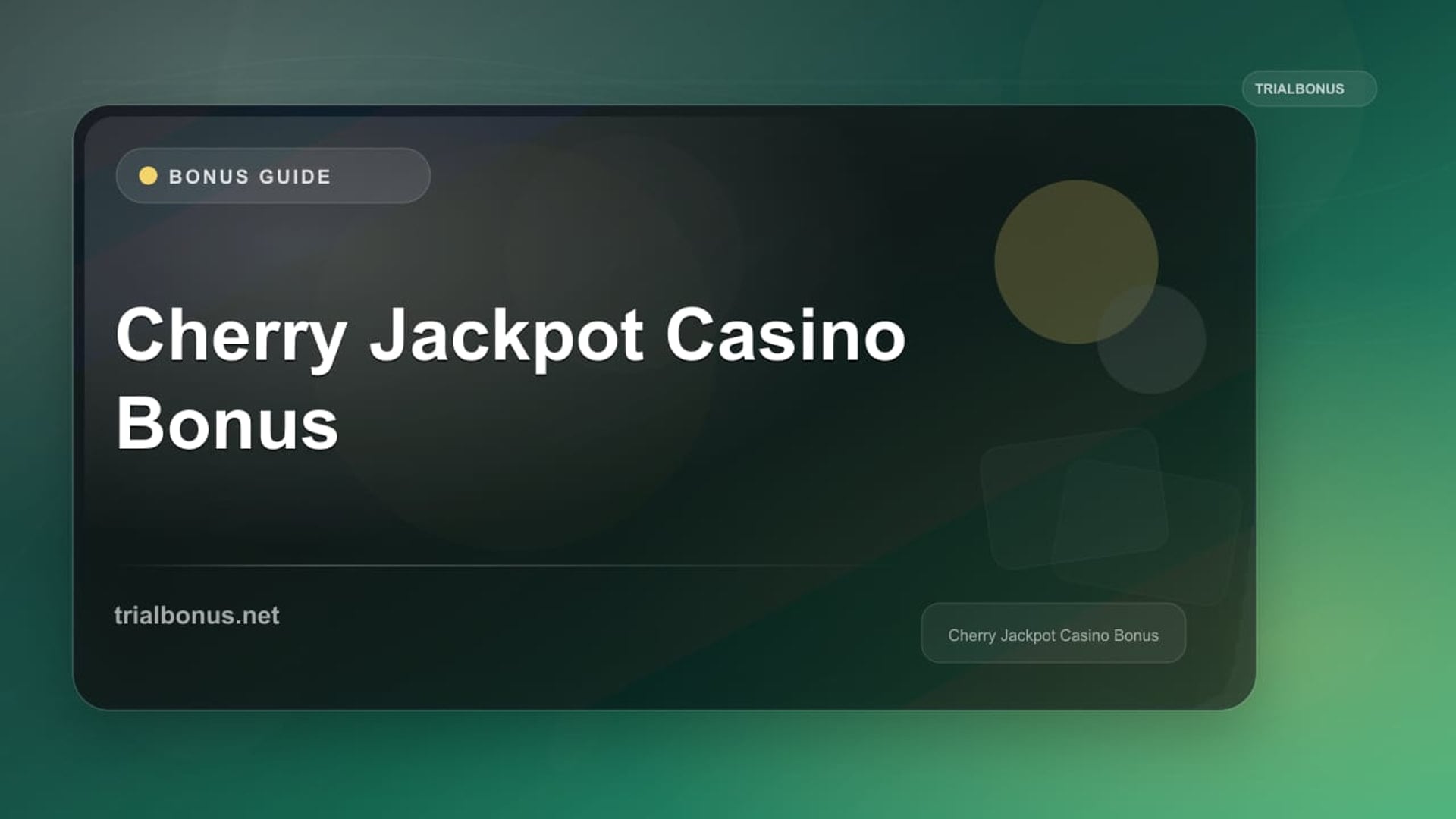 Cherry Jackpot Casino Bonus review