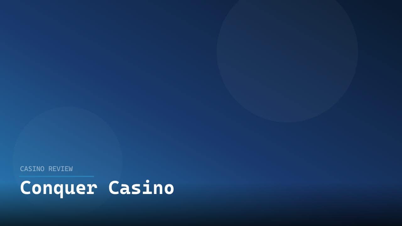 Conquer Casino review