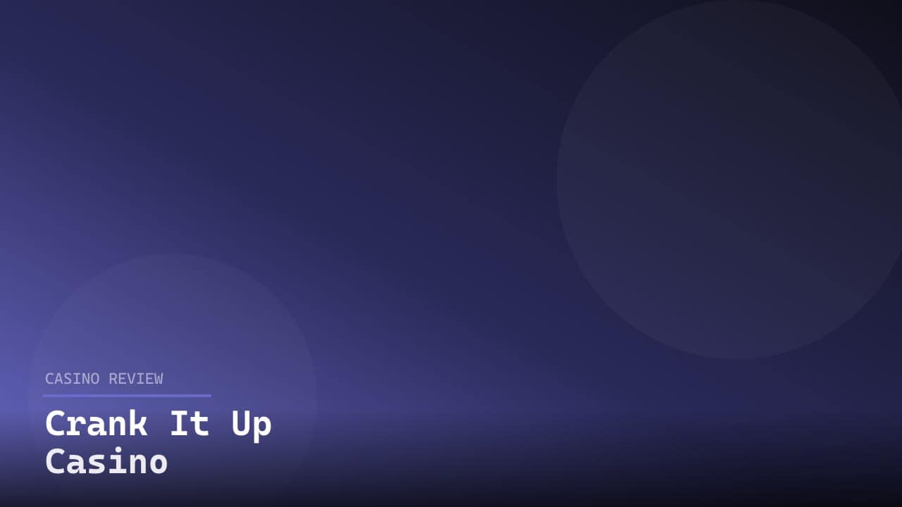 Crank It Up Casino review