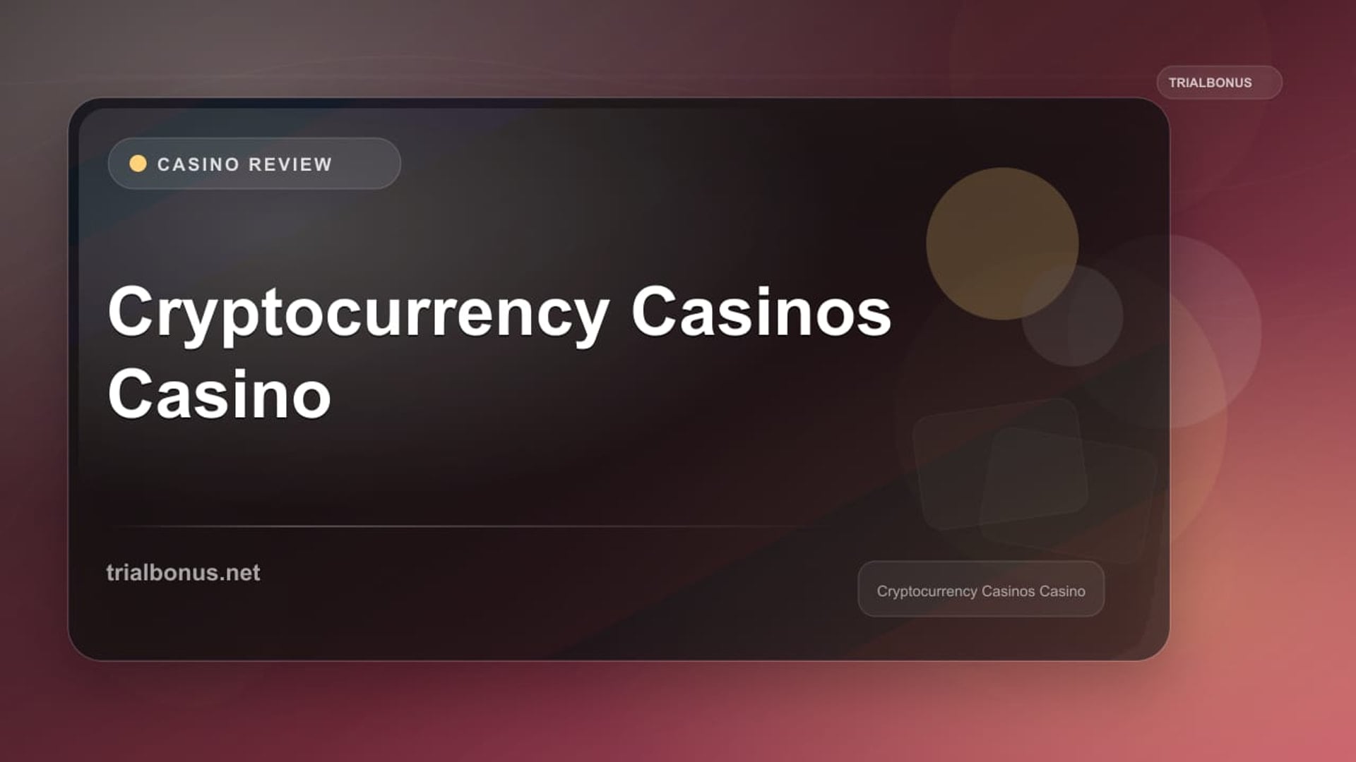 Cryptocurrency Casinos Casino review