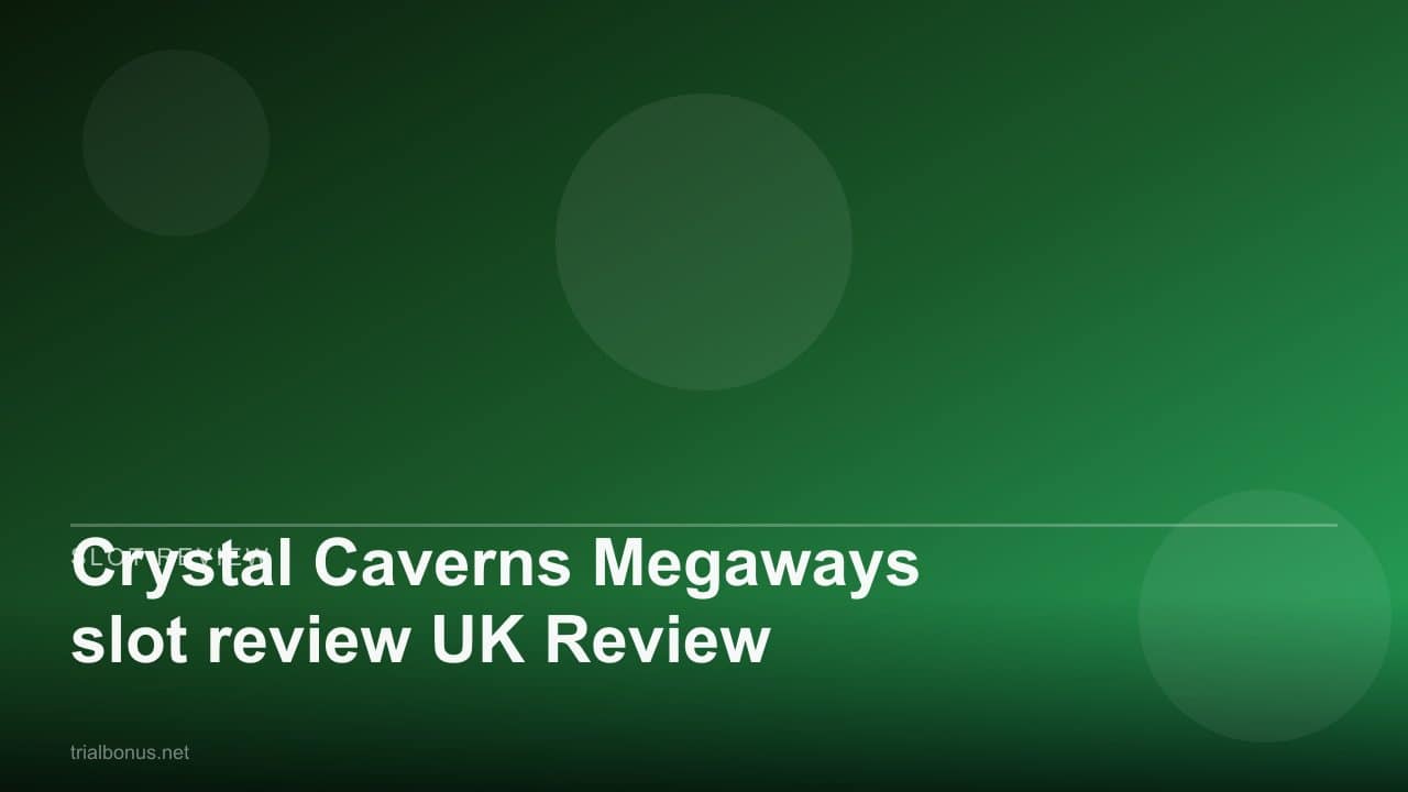 Crystal Caverns Megaways slot review UK Review review