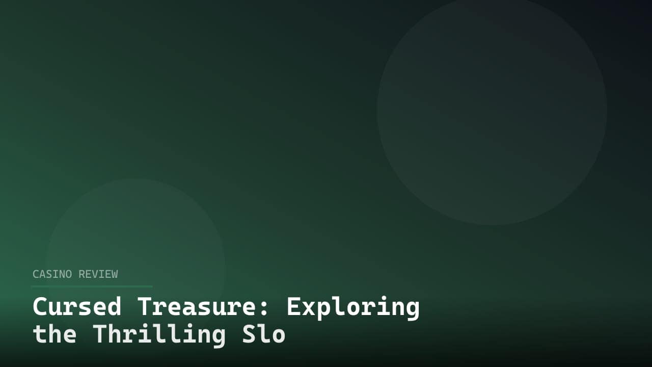Cursed Treasure: Exploring the Thrilling Slot Game review