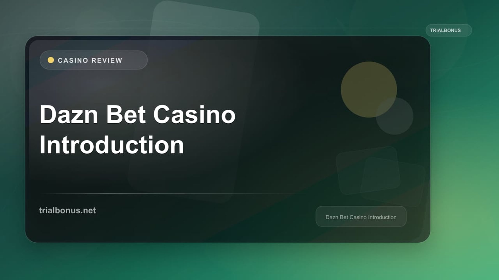 Dazn Bet Casino Introduction review