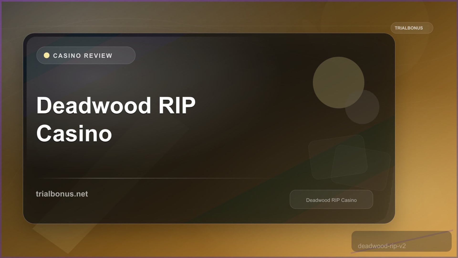 Deadwood RIP Casino review