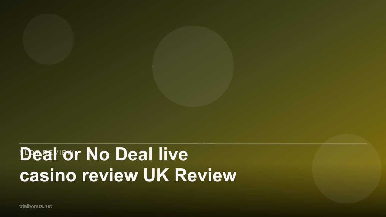 Deal or No Deal live casino review UK Review review