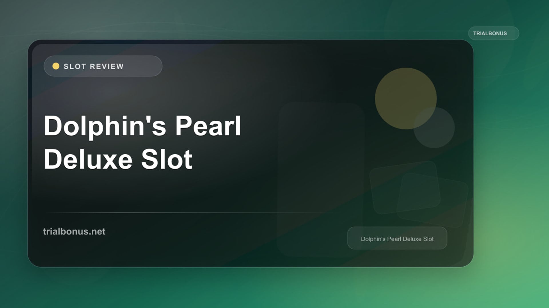 Dolphin's Pearl Deluxe Slot review