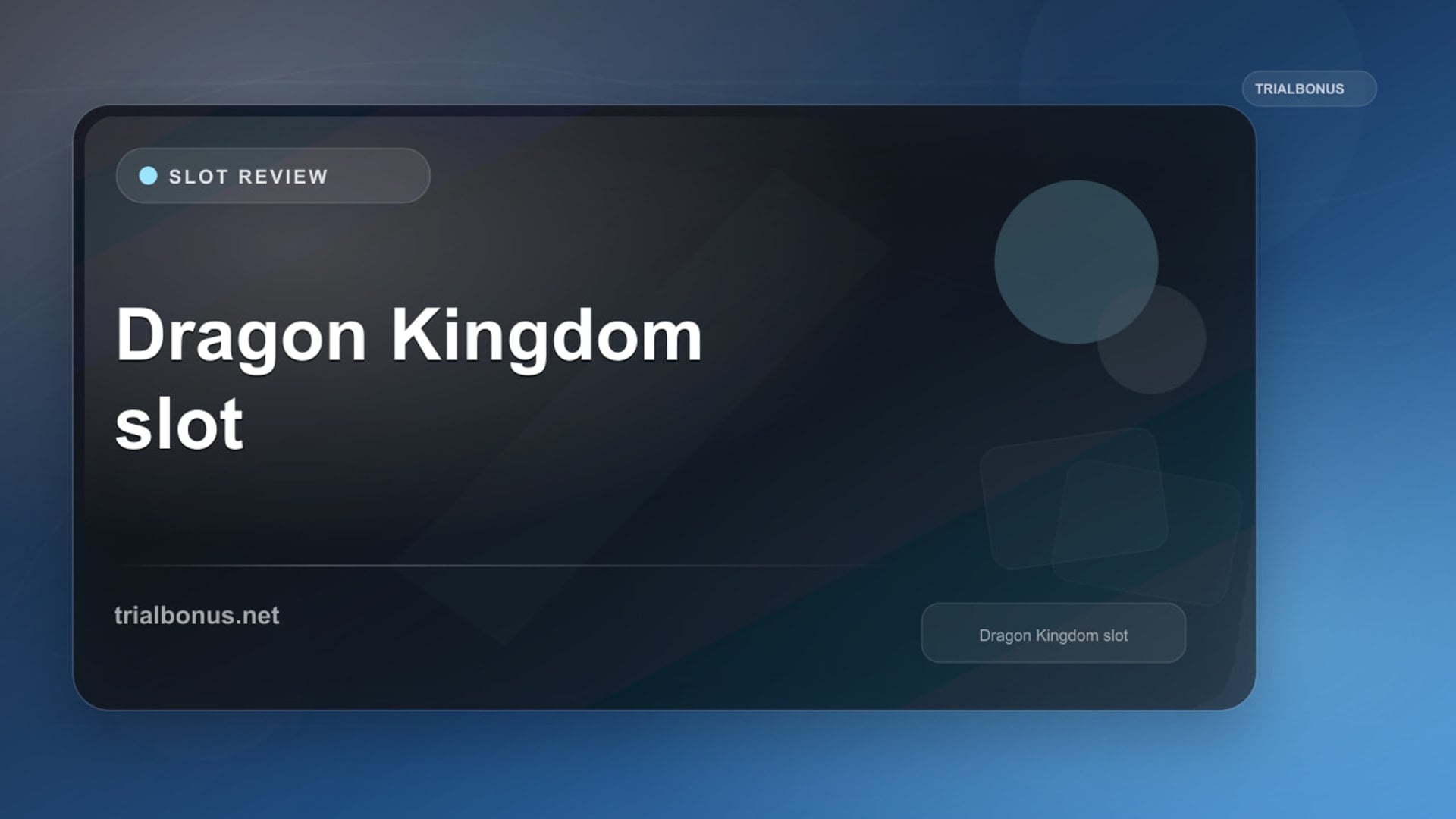 Dragon Kingdom Slot: What to Check Before Playing review