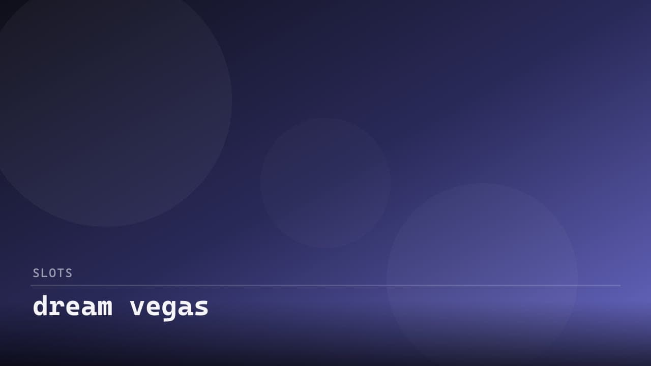dream vegas review review