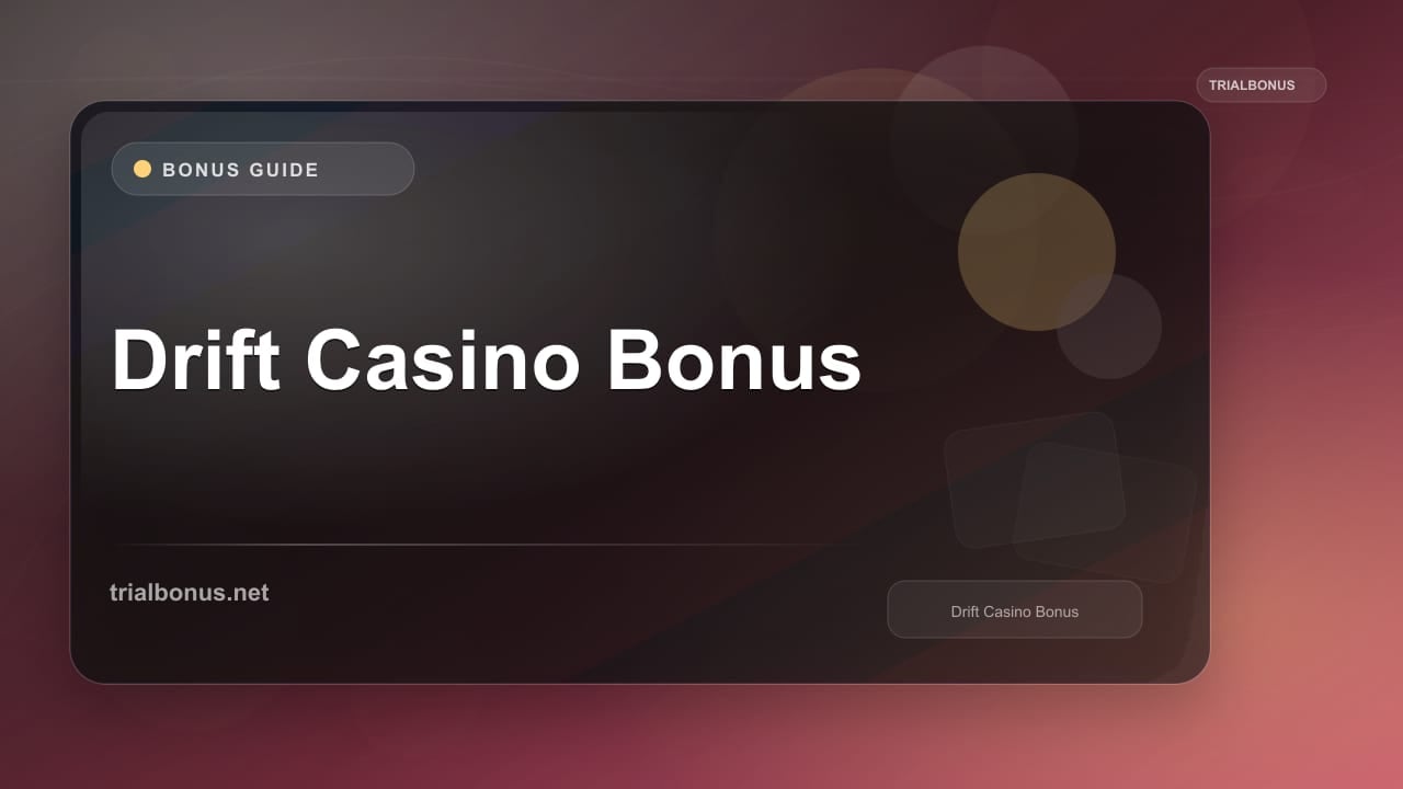 Drift Casino Bonus review