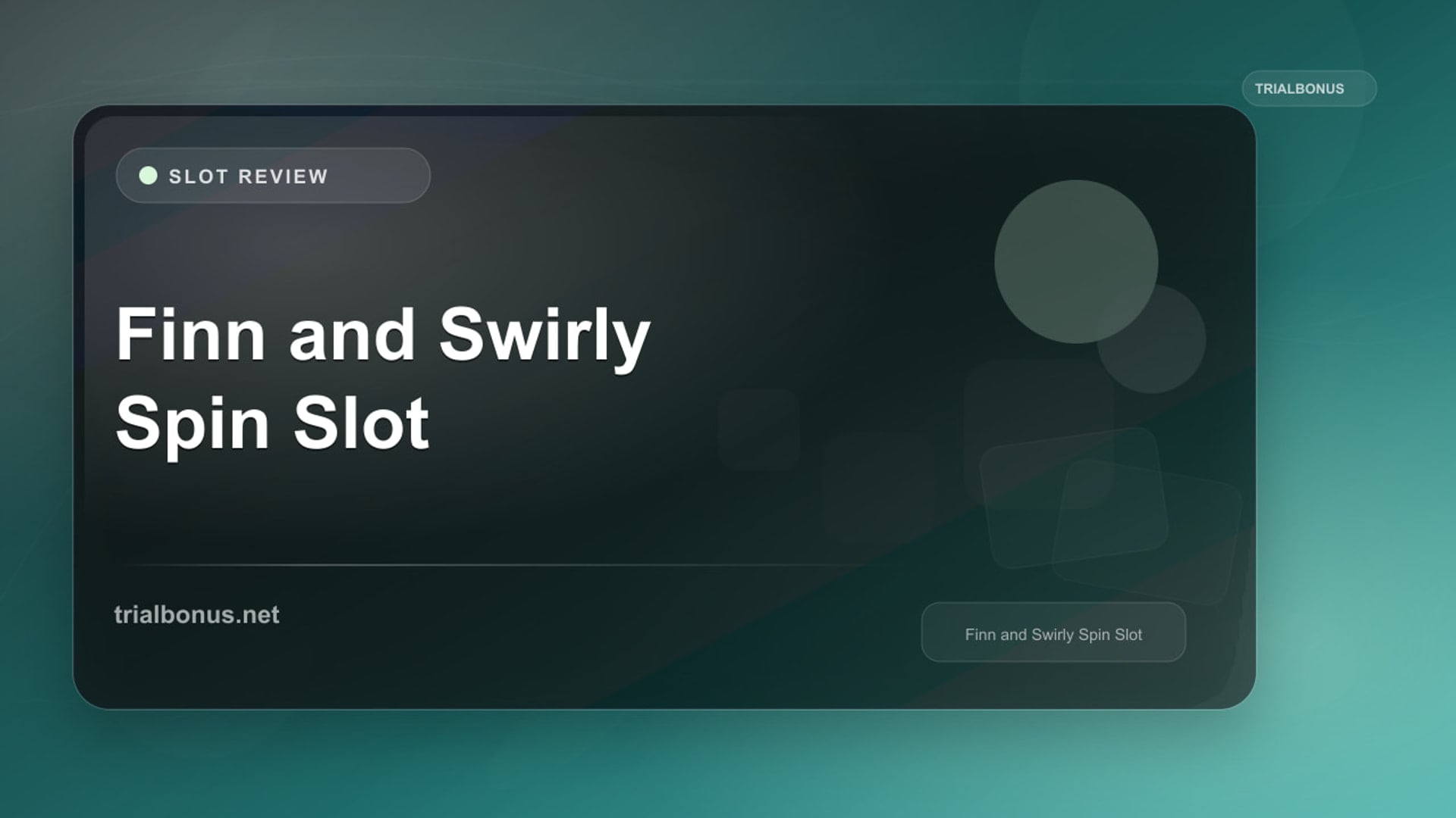 Finn and the Swirly Spin Slot review