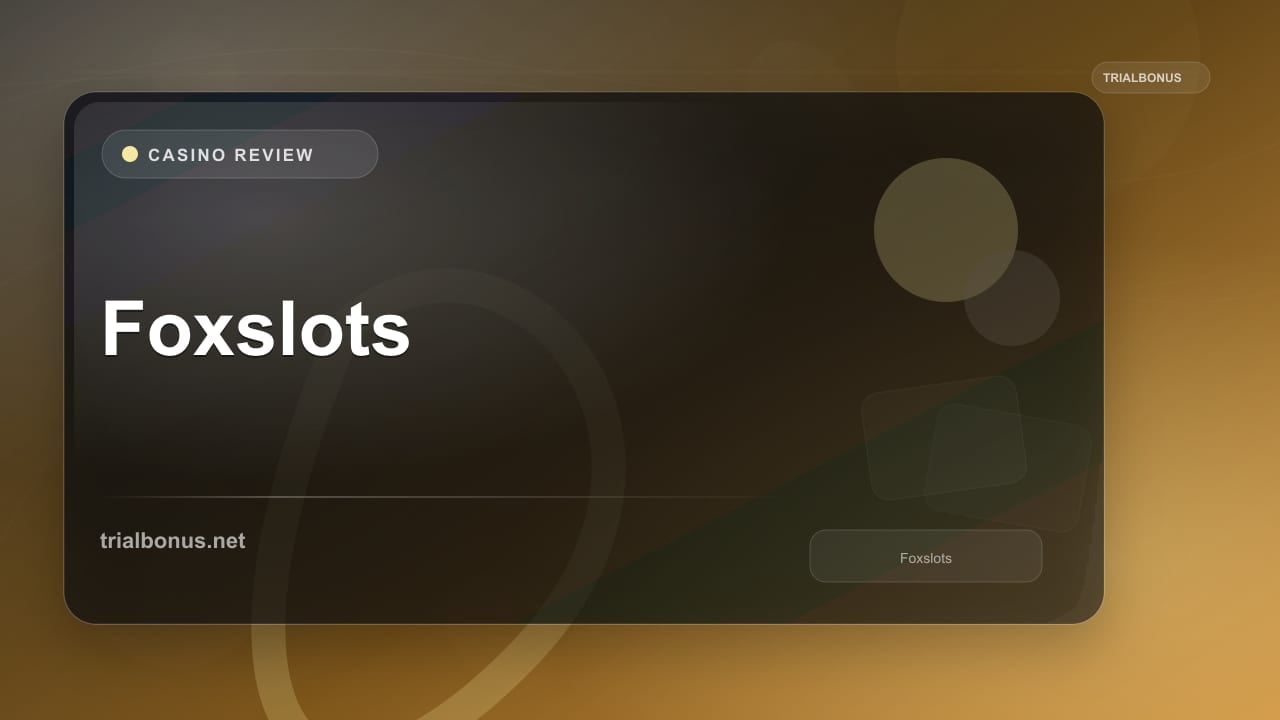 Foxslots review