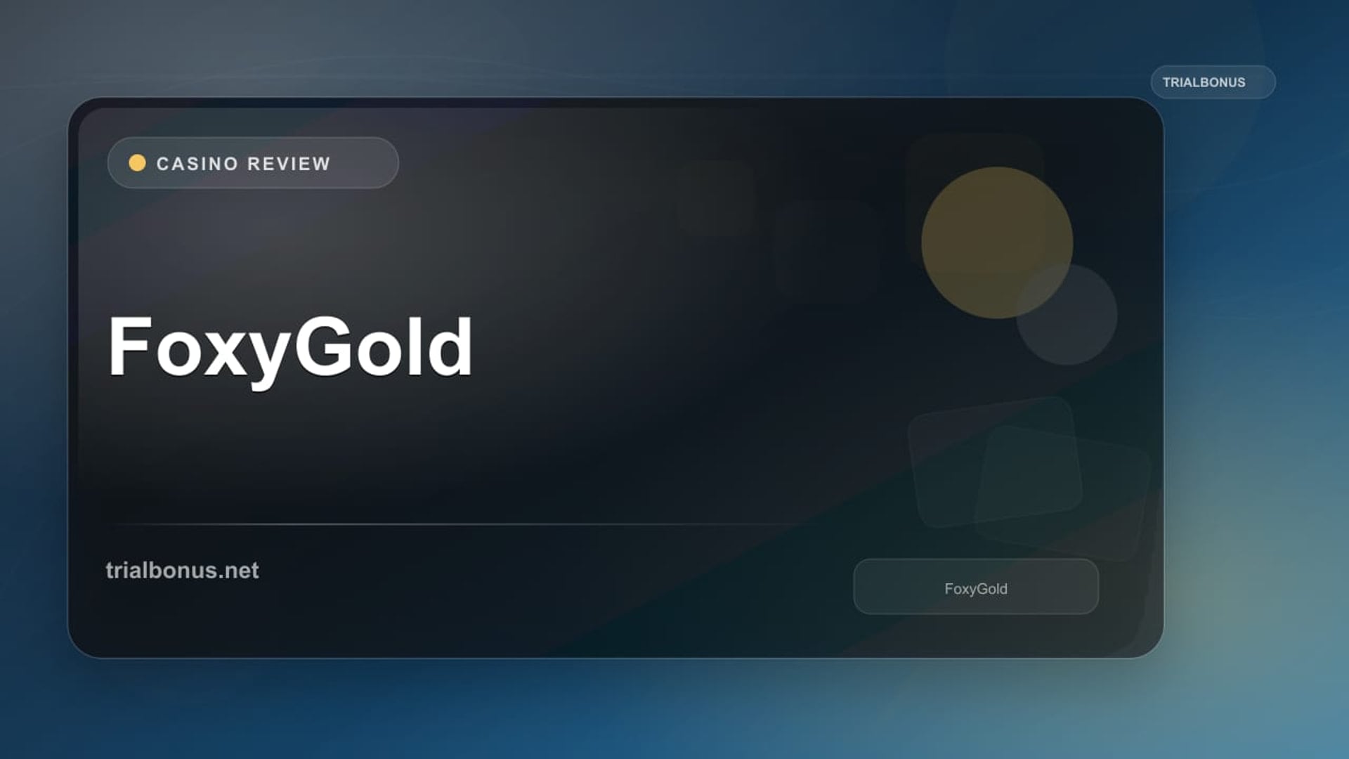 FoxyGold review