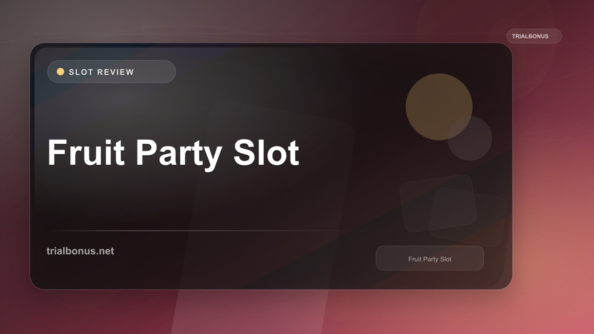 Fruit Party Slot review