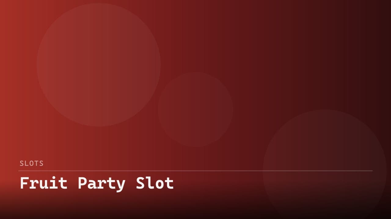 Fruit Party Slot review