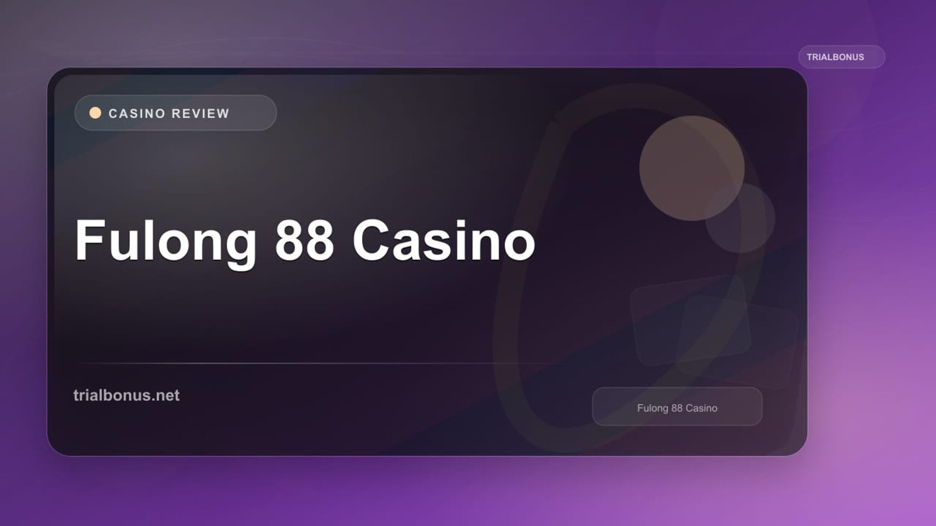 Fulong 88 Casino review