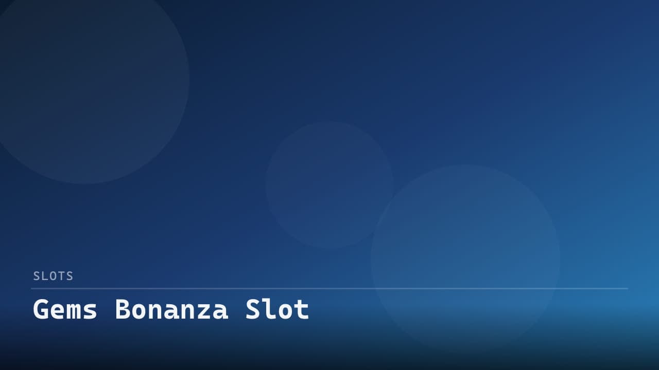 Gems Bonanza Slot review