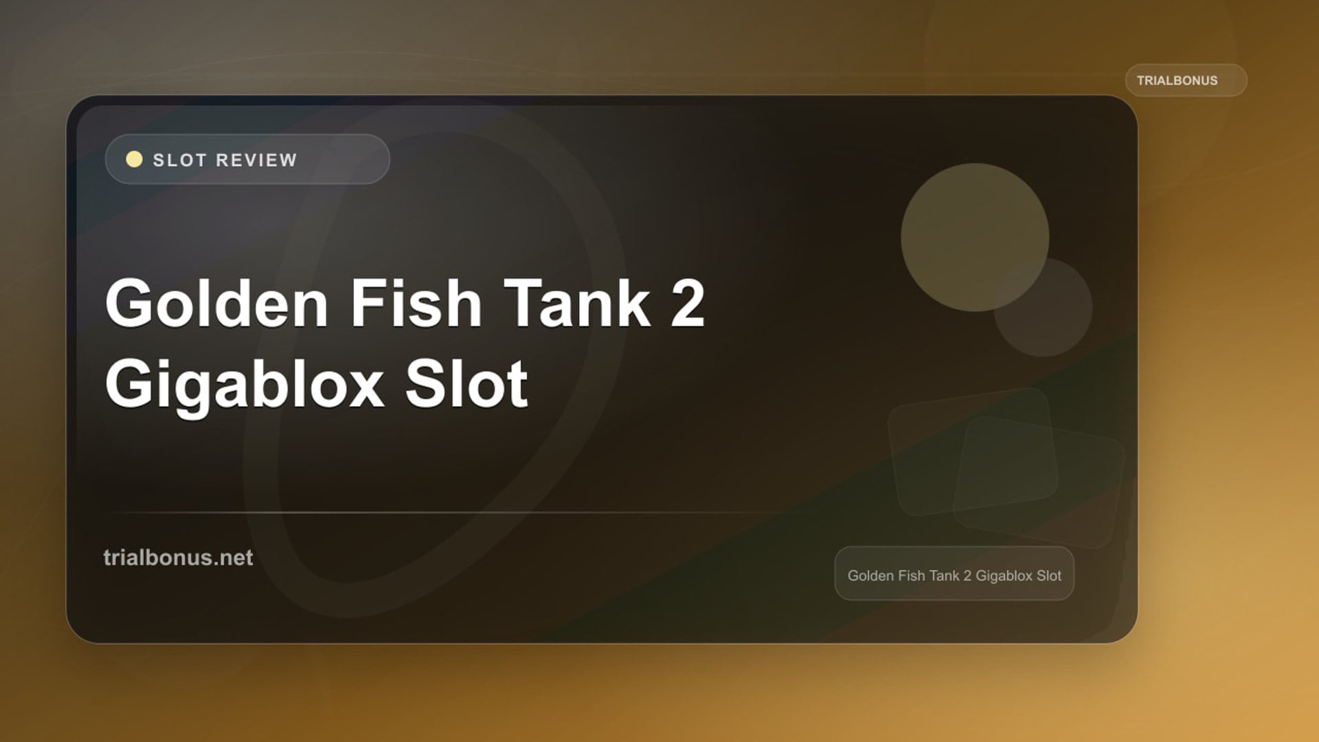 Golden Fish Tank 2 Gigablox Slot review