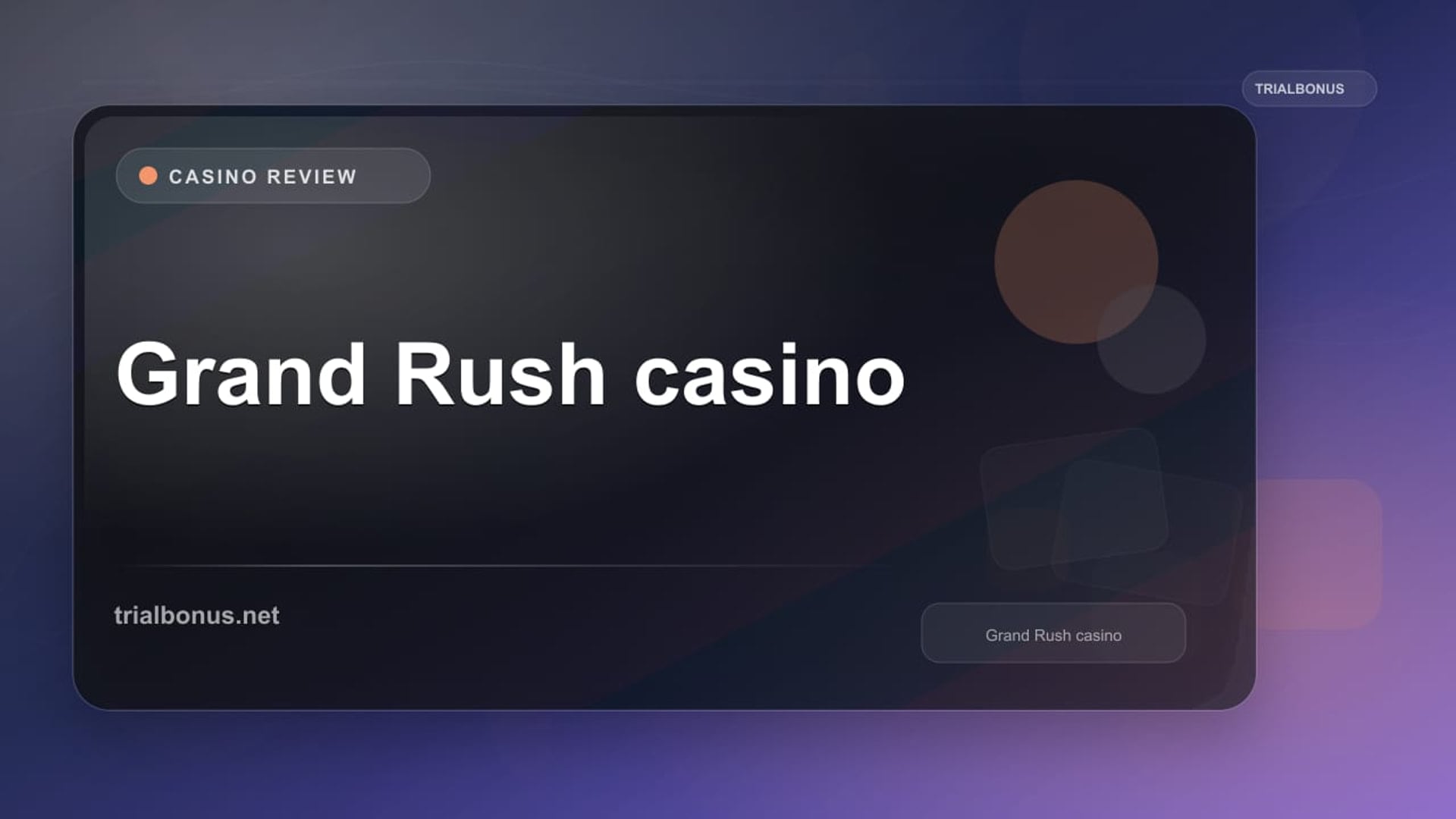 Grand Rush casino review