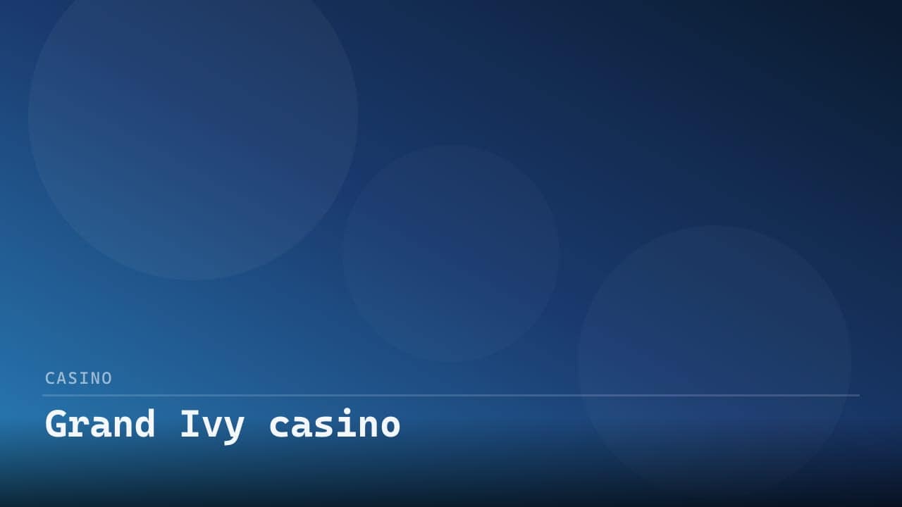 Grand Ivy casino review