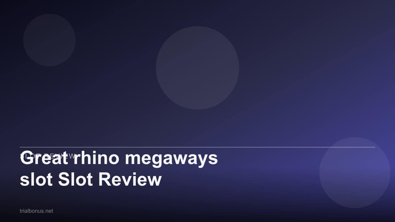 Great rhino megaways slot Slot Review review