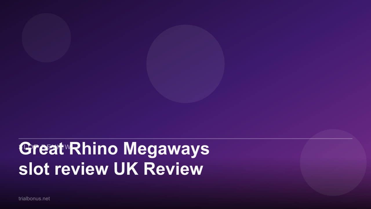 Great Rhino Megaways slot review UK Review review