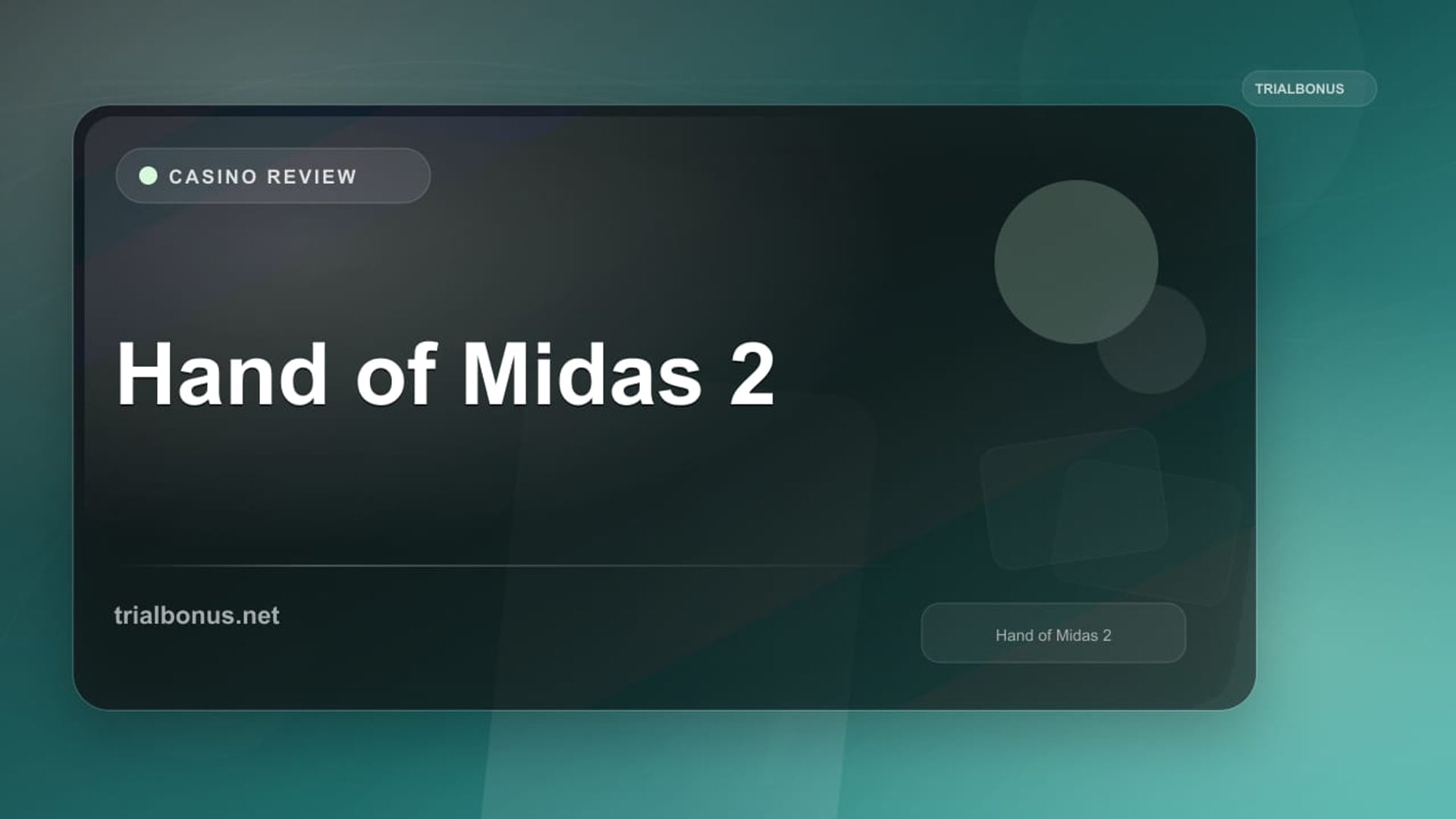 Hand of Midas 2 review