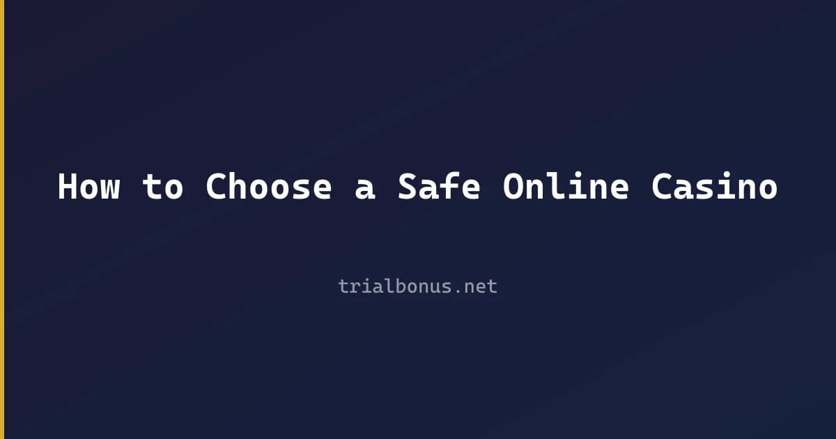 How to Choose a Safe Online Casino review