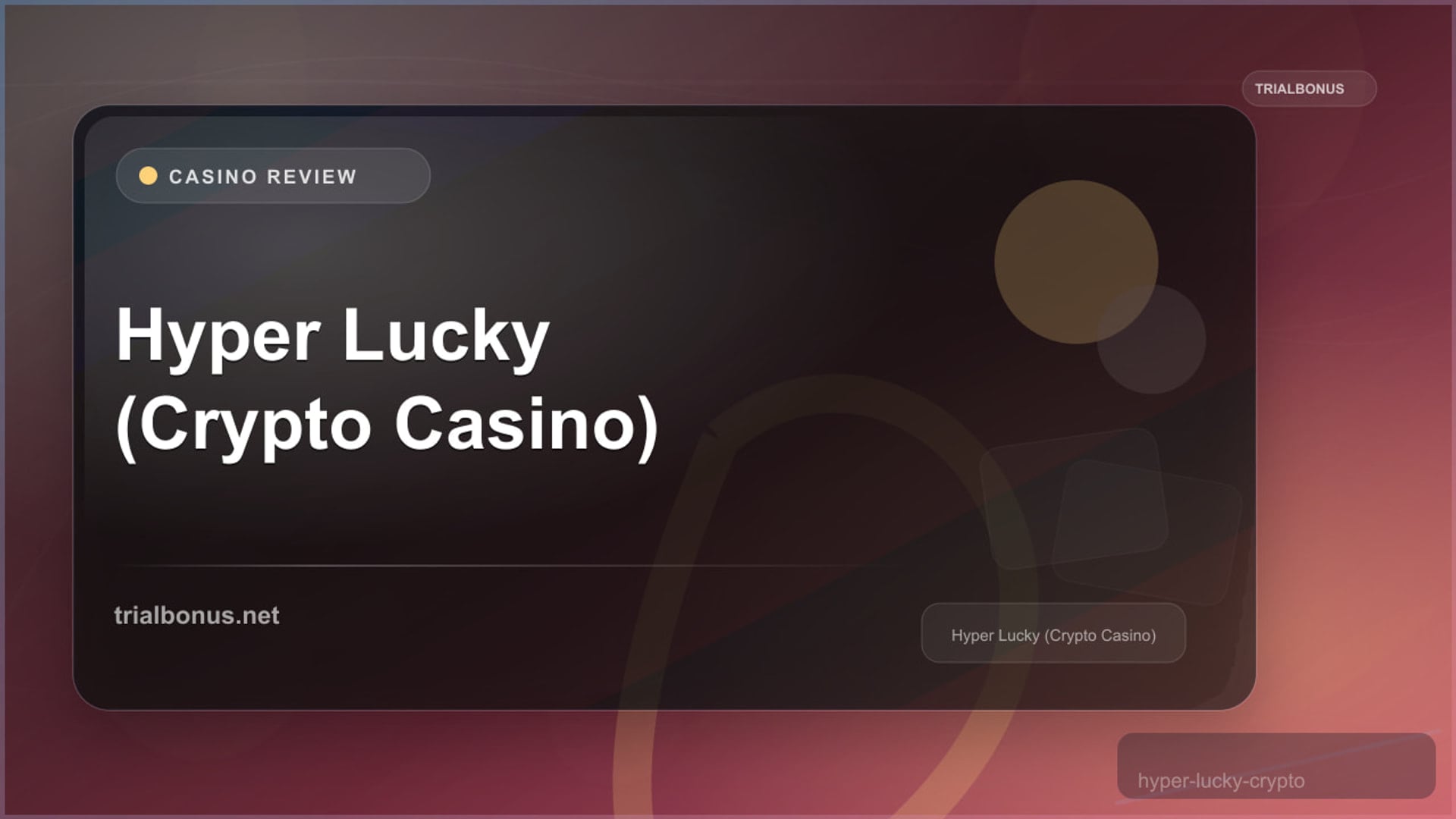 Hyper Lucky (Crypto Casino) review