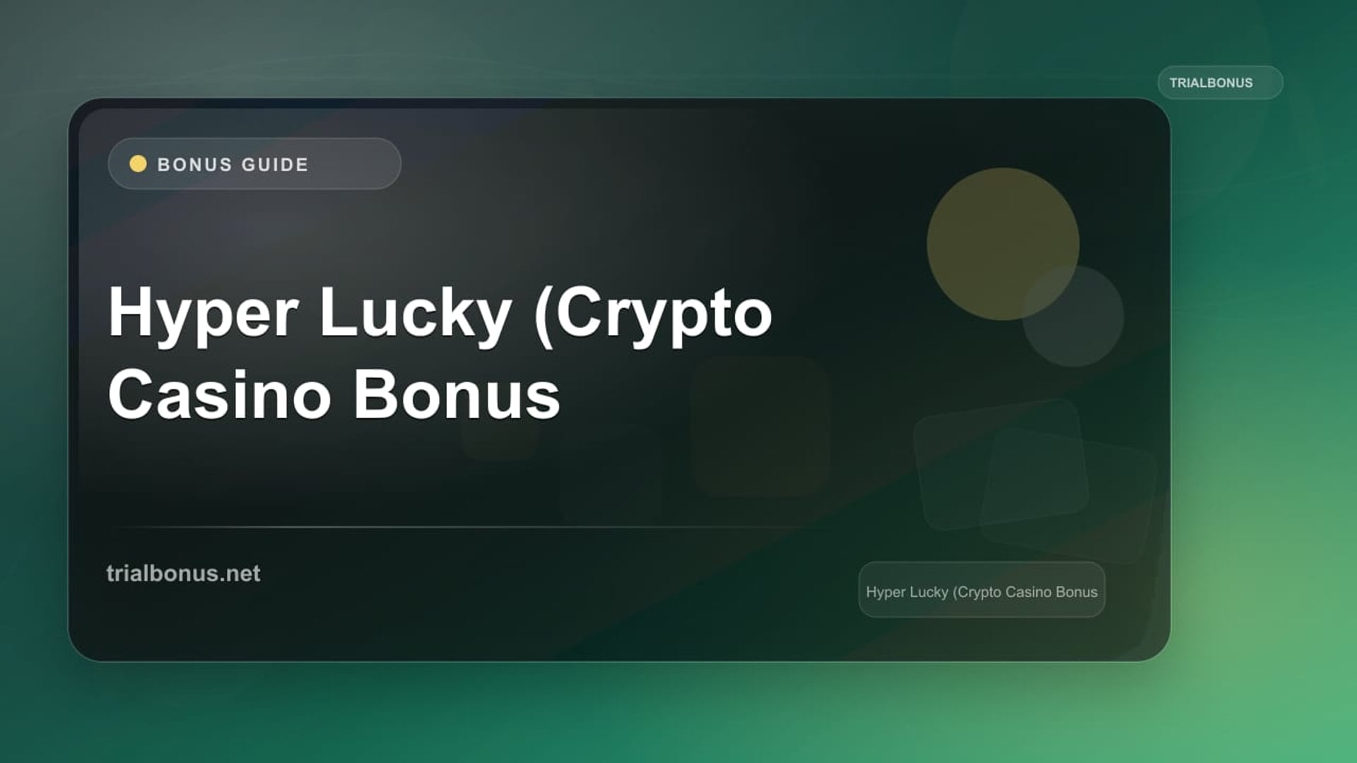 Hyper Lucky (Crypto Casino Bonus review