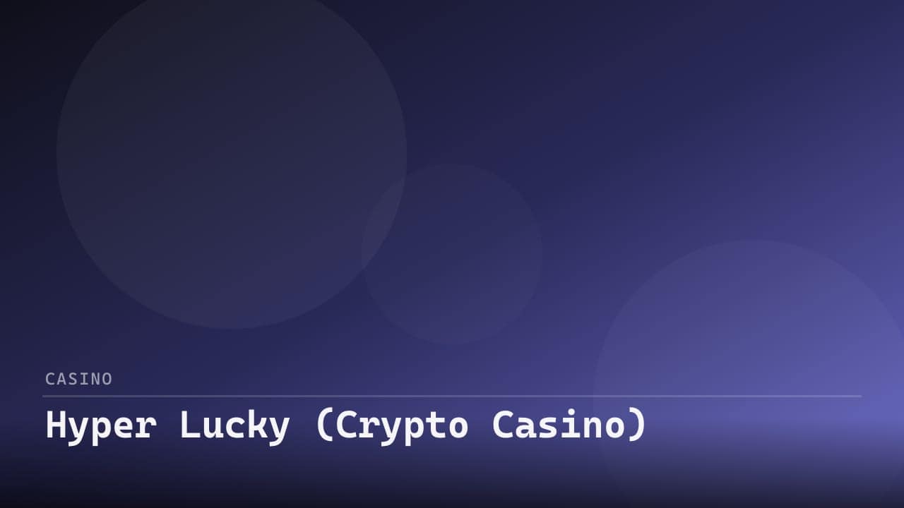 Hyper Lucky (Crypto Casino) review