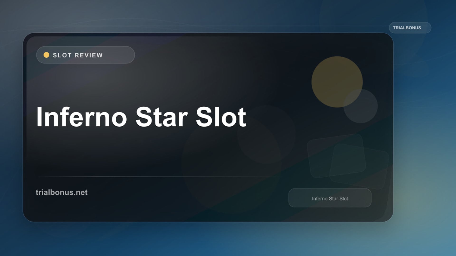 Inferno Star Slot review