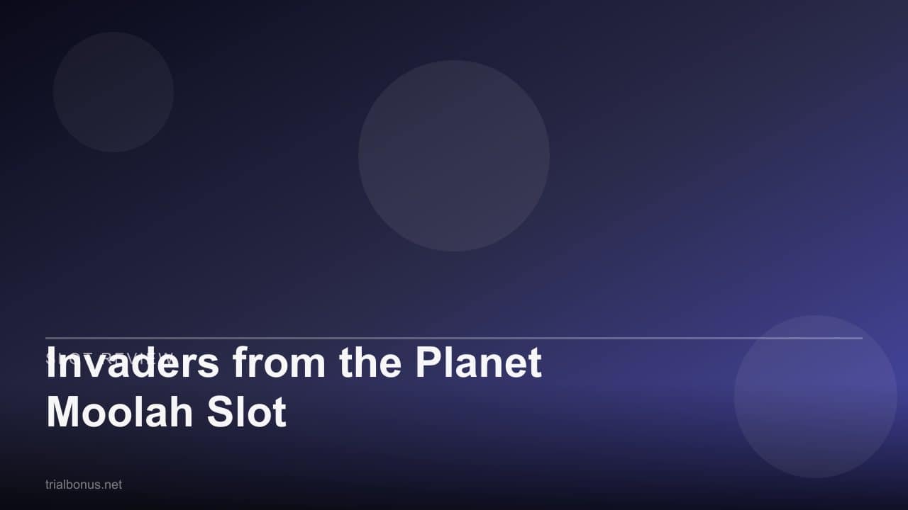 Invaders from the Planet Moolah Slot review