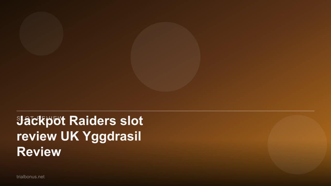 Jackpot Raiders slot review UK Yggdrasil Review review