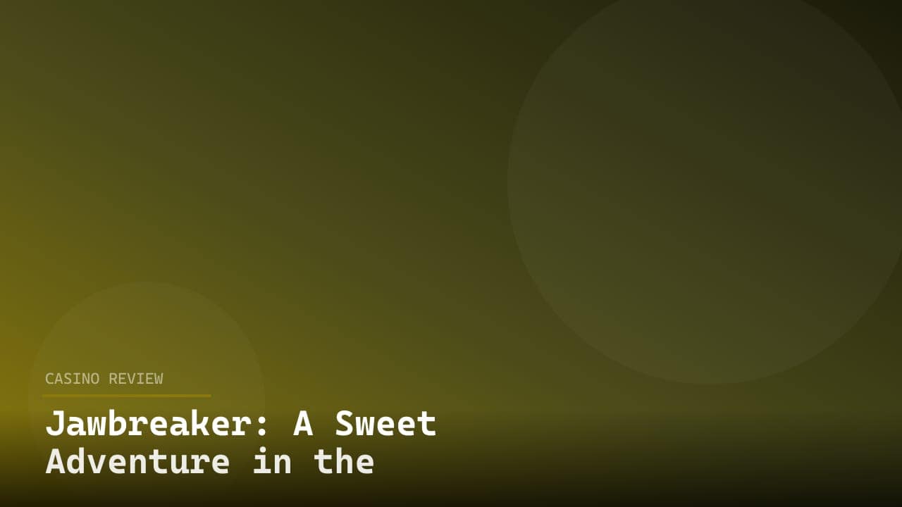 Jawbreaker: A Sweet Adventure in the Candy Kingdom review